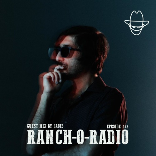 RANCH-O-RADIO - 113 Guest Saqib