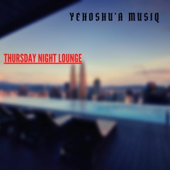 Thursday Night Lounge