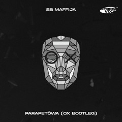 SB Maffija - Parapetówa (Hotel Maffija 2) (OX Bootleg)
