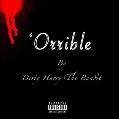 'Orrible