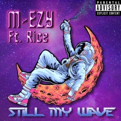 Still My Wave (feat. Rice)