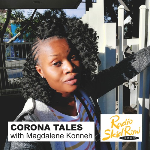 Corona Tales - Episode 6 with Idrissa Dumbuya