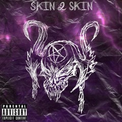 Skin 2 Skin (prod.Morin)
