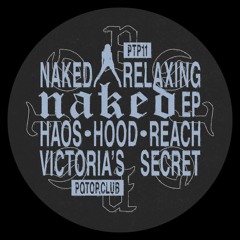 naked relaxing - naked  EP [PTP011]