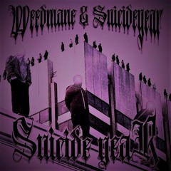 WEEDMANE x Suicideyear "SUICIDE YEAR" (GuRoN Remix)