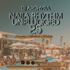 NAIJA RHYTHM UNLUGGED 25