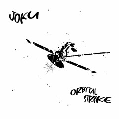 Joku - Entropy [Orbital Strike EP]