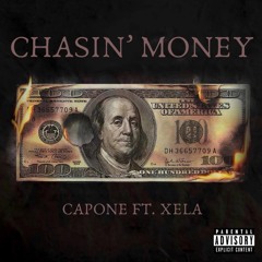 Chasin' Money (Ft. Xela)