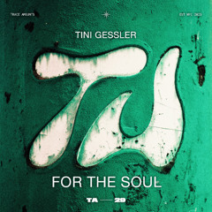 Tini Gessler - For The Soul (Radio Edit)