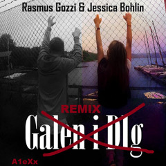 Galen i dig - (remix A1eXx) v2
