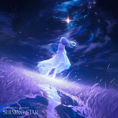 SlowlyDying, Sanek187 - Shining Star