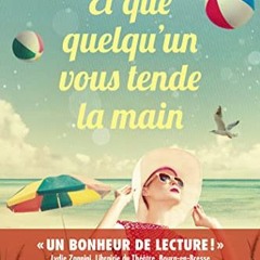 GET EPUB KINDLE PDF EBOOK Et que quelqu'un vous tende la main: Roman feel-good - Nouv