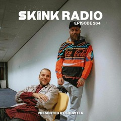 SKINK Radio 264 Presented By Showtek