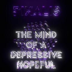 The Mind of a Depressive Hopeful