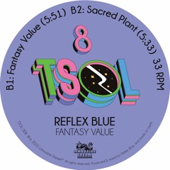 B1. Reflex Blue - Fantasy Value [TSOL008]