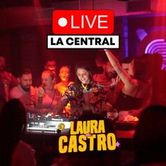 LA CENTRAL 13.12.23 - LAURA CASTRO