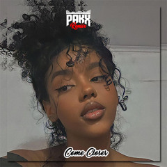 Come Closer (Pakx Remiix)
