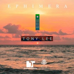 Tony Lee Live @Ephimera Tulum