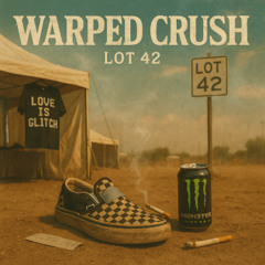 Warped Crush