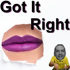 Got It Right ft Aloma Steele