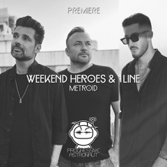 PREMIERE: Weekend Heroes & 1LINE - Metroid [Theory X]