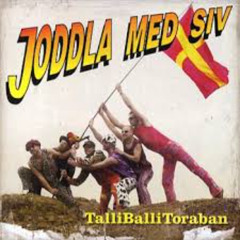 TalliBalliToraban - JODDLA MED SIV