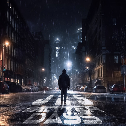 Better Days (Prod. by Chrizbbeats)