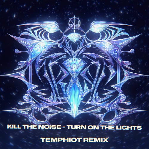 Stream Kill The Noise Turn On The Lights (TEMPHIOT REMIX) by 𝖙𝖊𝖒𝖕𝖍𝖎𝖔𝖙