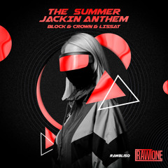 The  Summer Jackin Anthem