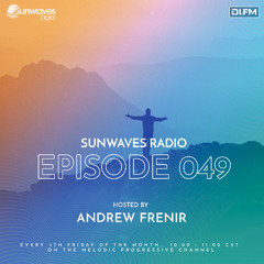 Sunwaves Radio 049 | Hosted by Andrew Frenir [24.10.25]