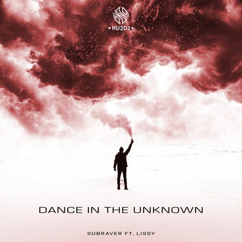 Subraver Ft. Lissy - Dance In The Unknown (Radio Mix)