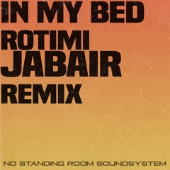In My Bed - Rotimi, Wale (Jabair Remix)