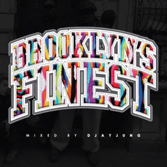 DJay Jung - Brooklyn's Finest