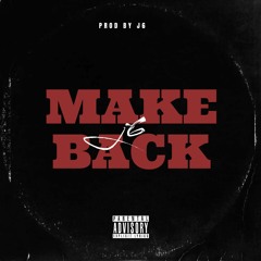 Make Back Prod. J6