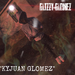 Glizzy Glomez - All i need