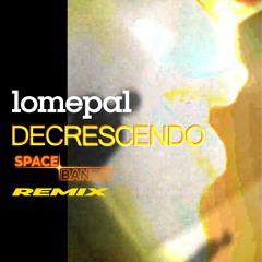 Lomepal - Decrescendo (Space Bandit Remix)