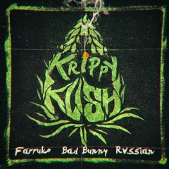 Farruko, Bad Bunny, Rvssian - Krippy Kush (turbomatraka Flip)