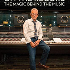 [Access] KINDLE 📩 Al Schmitt on the Record: The Magic Behind the Music (Music Pro Gu