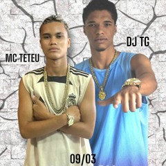 MC TETEU - ELA VEIO DE VV - PROD. DJ TG