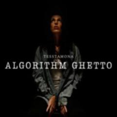 Tesstamona - Algorithm Ghetto
