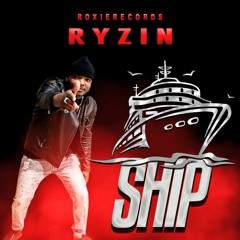 RYZIN - SHIP