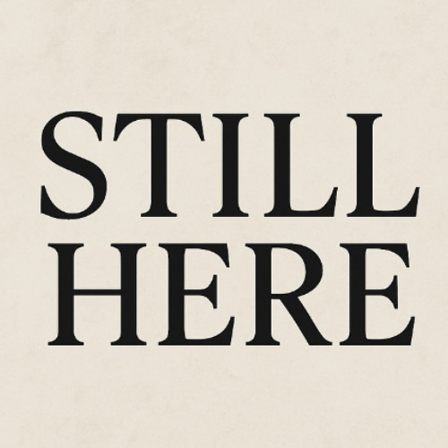 Still Here