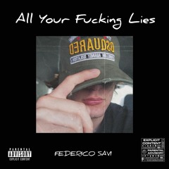 All Your Fucking Lies (Compilation Album)