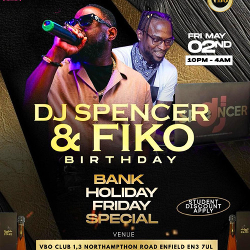 DJ SPENCER & FIKO BIRTHDAY QUICK BASHMENT MIX CD / 02-MAY-2025 / VBO CLUB 1-3 NORTHAMPTON ROAD EN3 7UL
