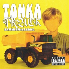 TONKA TRUCK (@prod.zaki)