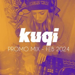 KUQI - PROMO MIX FEB 2024 [HEAVY & TECHY]