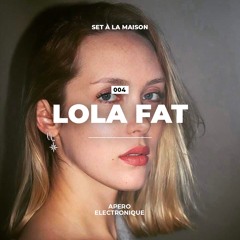 LOLA FAT - SET À LA MAISON #004