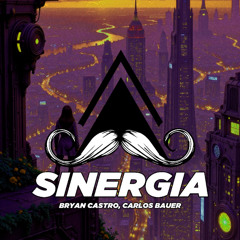 Bryan Castro feat Carlos Bauer - Sinergia (Original Mix) [MUSTACHE CREW RECORDS]