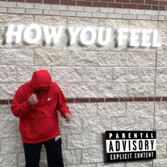 How You Feel