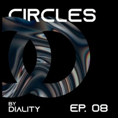 CIRCLES - EPISODE 08 w/ Fer Torti